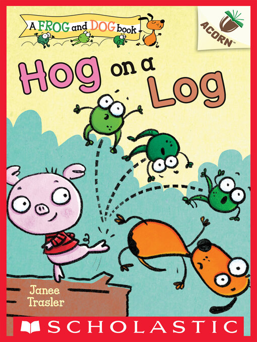 Title details for Hog on a Log by Janee Trasler - Available